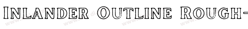 Inlander Outline Rough字体转换